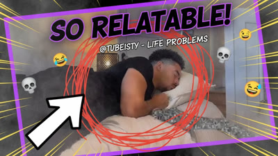 How this is so relatable (Life Problems) by @tubeisty